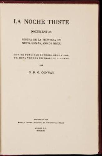 La Noche Triste, Documentos: Segura de la Frontera en Nueva Espa&ntilde;a, a&ntilde;o de MDXX