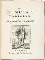 The Dunciad, Variorum. With the Prolegomena of Scriblerus