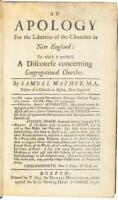 An Apology for the Liberties of the Churches in New England: to Which Is Prefix'd a Discourse Concerning Congregational Churches