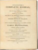 Culpeper's Complete Herbal to Which is Now Added Upwards of One Hundred Additional Herbs, with a Display of Their Medicinal and Occult Qualities...