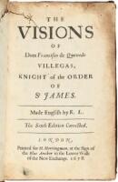 The visions of Dom Francisco de Quevedo Villegas, Knight of the Order of St James. Made English by R.L.