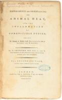 Experiments and observations on animal heat, and the inflammation of combustible bodies; being an attempt to resolve these phenomena into a general law of nature