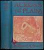 Across the Plains and Over the Divide. A Mule Train Journey from East to West in 1862, and Incidents connected therewith