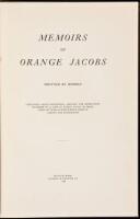 Memoirs of Orange Jacobs, Written by Himself. Containing Many Interesting, Amusing and Instructive Incidents of a Life of Eighty Years or More, Fifty-six Years of Which Were Spent in Oregon and Washington