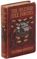 The Splendid Idle Forties: Stories of Old California