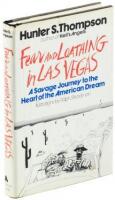 Fear and Loathing in Las Vegas: a Savage Journey to the Heart of the American Dream