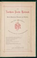 The Northern Pacific Railroad: Its Route, Resources, Progress and Business : The New Northwest and its Great Thoroughfare