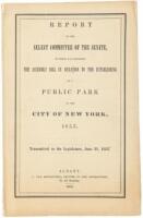 Report of the Select Committee of the Senate...in Relation to the Establishing of a Public Park in the City of New York