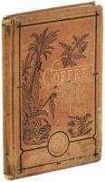 Coffee: Its History, Cultivation, and Uses