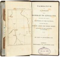 Narrative of a passage from Bombay to England, describing the author's shipwreck in the Nautilus in the Red Sea, journies across the Nubian Desert, detention in the Lazaretto at Leghorn, &c. &c.