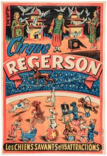 Cirque R&eacute;gerson: Les Chiens Savants et 15 Attractions