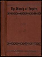 The March of Empire Through Three Decades. Embracing Sketches of California History...