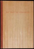 My Trip to Yosemite from the Journal of Emilie Sussman, 1872