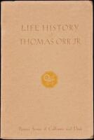 Life History of Thomas Orr, Jr.: Pioneer Stories of California and Utah (wrapper title)