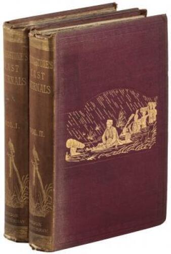 The Last Journals of David Livingstone, in Central Africa, from Eighteen Hundred and Sixty-Five to His Death. Continued by a Narrative of His Last Moments and Sufferings, Obtained from His Faithful Servants Chuma and Susi, by Horace Waller, F.R.G.S., Rect