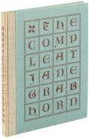 The Compleat Jane Grabhorn: A Hodge-Podge of Typographical Ephemera, Three Complete Books, Broadsides, Invitations: Greetings, Place Cards, &c.