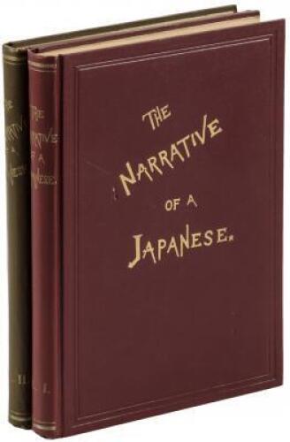 The Narrative of a Japanese; What Has Seen and the People He has Met in the Course of the Last Forty Years