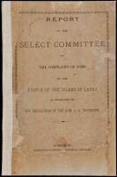 Report of the Select Committee on the complaint of some of the people of the Island of Lanai, as presented by the resolution of the Hon. L.A. Thurston