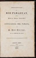 Descripci&oacute;n del R&iacute;o Paraguay, desde la boca del Xauru hasta la confluencia del Paran&aacute;