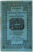 Sweets for Leisure Hours; or Flowers of Instruction