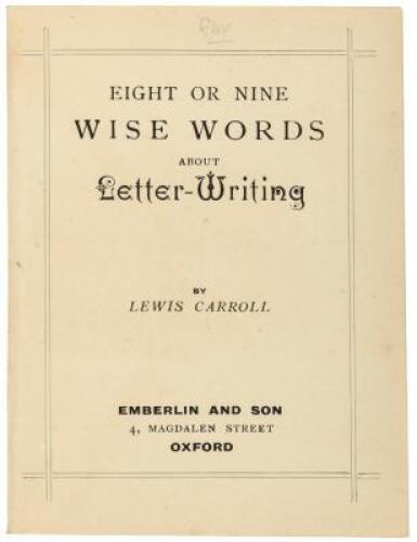 Eight or Nine Wise Words about Letter-Writing [with] The Wonderland Postage-Stamp Case