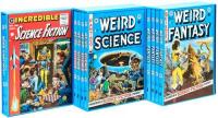 Weird Science, Weird Fantasy, [and] Weird Science-Fantasy/Incredible Science Fiction