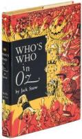 Who's Who in Oz....in Collaboration with Professor H.M. Wogglebug, T.E., Dean of the Royal College of Oz