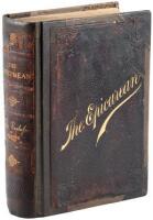 The Epicurean: A Complete Treatise of Analytical and Practical Studies on the Culinary Art Including Table and Wine Service...