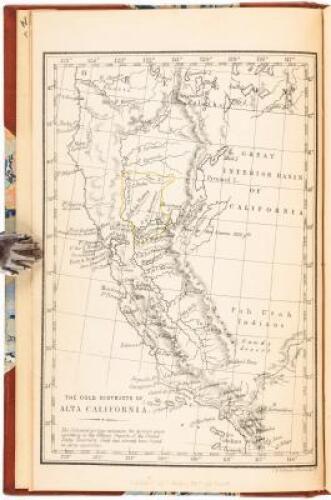 Four Months Among the Gold Finders in Alta California: Being the Diary of an Expedition from San Francisco to the Gold Districts