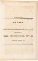 Report of the Committee on Internal Improvements with Reference to a Road Across the Sierra Nevada, Submitted April 10, 1855