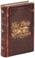 The Early Days and Men of California