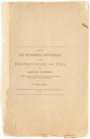 The One Hundredth Anniversary of the Destruction of Tea in Boston Harbor, with a Sketch of William Russell of Boston, one of the "Tea Destroyers."