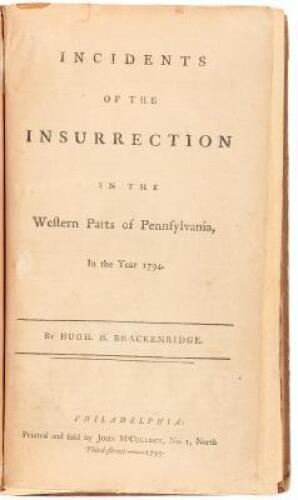 Incidents of the Insurrection in the Western Parts of Pennsylvania, In the Year 1794