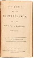 Incidents of the Insurrection in the Western Parts of Pennsylvania, In the Year 1794