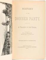 History of the Donner Party. A Tragedy of the Sierra
