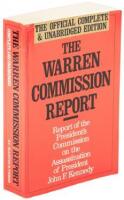 The Warren Commission Report: Report of President's Commission on the Assassination of President John F. Kennedy