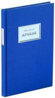 The Log of the Apollo: Joseph Perkins Beach's Journal of the Voyage of the Ship Apollo from New York to San Francisco, 1849