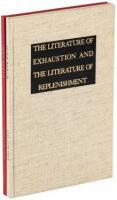 The Literature of Exhaustion and Replenishment - Two Signed Copies
