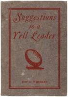 Suggestions to a Yell Leader