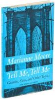 Tell Me, Tell Me. Granite, Steel, and Other Topics