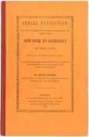 Aerial Navigation: The Practicability of Travelling Pleasantly and Safely from New-York to California in Three Days, Horace M. Albright's Copy