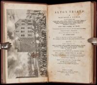 Alton Trials: of Winthrop S. Gilman, who was indicted with Enoch Long, Amos B. Ross, [etc.]...for the Crime of Riot, committed on the night of the 7th of November, 1837 while engaged in defending a Printing Press from an Attack made on it at that time, by