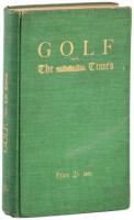 Golf from the Times...some Articles on Golf, by The Times Special Contributor