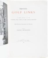 British Golf Links: A Short Account of the Leading Golf Links of the United Kingdom with Numerous Illustrations and Portraits