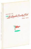 History of the Los Angeles Country Club, 1898-1973