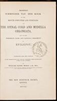 On the Minute Structure and Functions of the Spinal Cord and Medulla Oblongata, and on the Primary Cause and Rational Treatment of Epilepsy