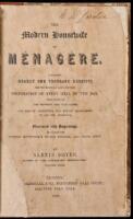 The Modern Housewife or M&eacute;nag&egrave;re. Comprising Nearly One Thousand Receipts for the Economic and Judicious Preparation of Every Meal of the Day, with Those of the Nursery and Sick Room, and Minute Directions for Family Management in All Its Branches. Illust