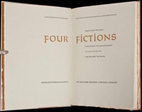 Four Fictions. A Concise Presentation of Literature, Book Arts and Crafts of England, France, United States, and Italy. Joseph Conrad: The Lagoon. Gustave Flaubert: The Legend of Saint Julian. Henry James: The Jolly Corner. Luigi Pirandello: The Annuity