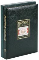 Prestwick Golf Club, Birthplace of the Open: The Club, the Members and the Championships, 1851 to 1989