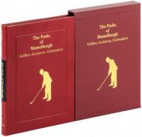 The Parks of Musselburgh: Golfers, Architects, Clubmakers - Author's Presentation Edition